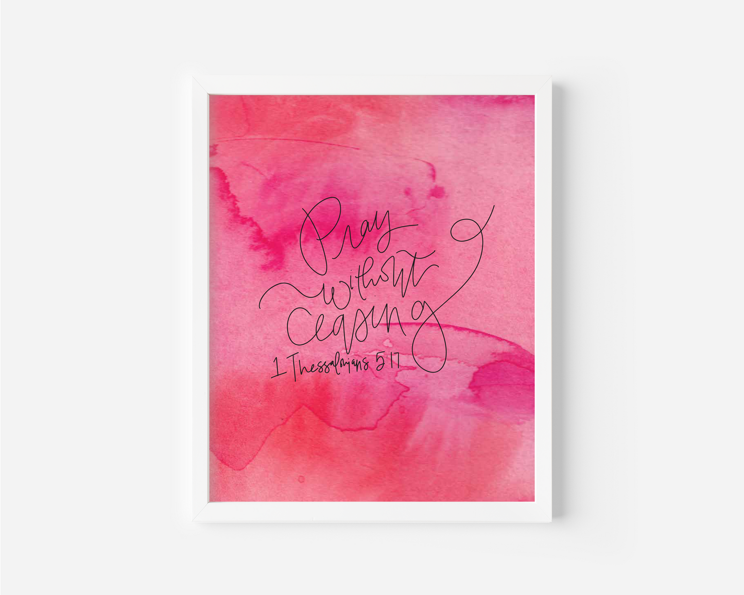 1 Thessalonians 5:17 - Watercolor Art Print