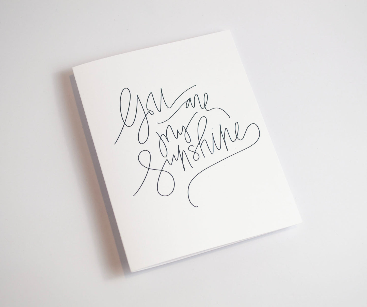 You Are My Sunshine - Black & White Card