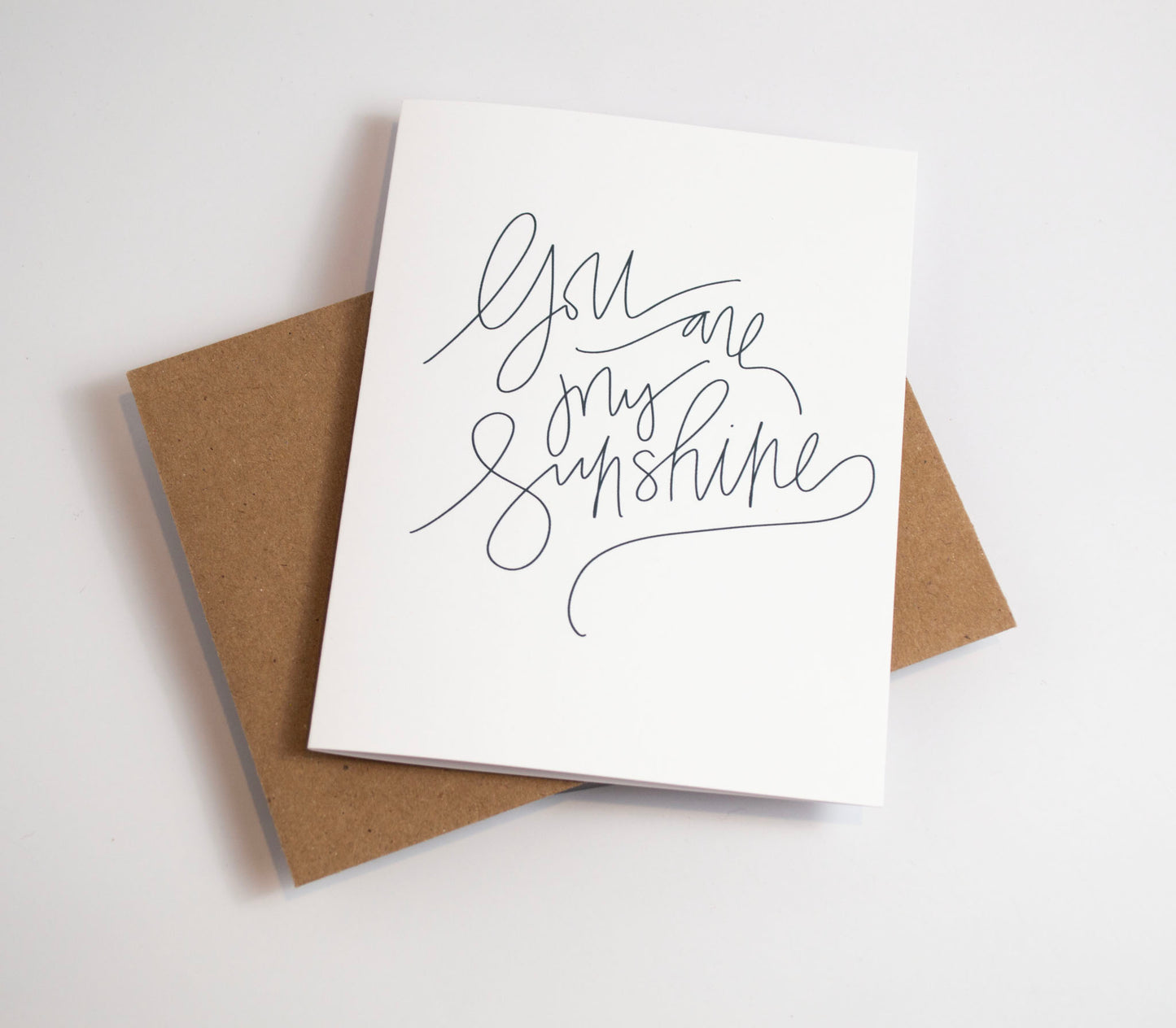 You Are My Sunshine - Black & White Card