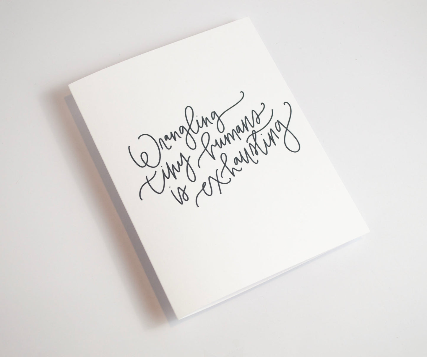 Wrangling Tiny Humans - Black & White Card