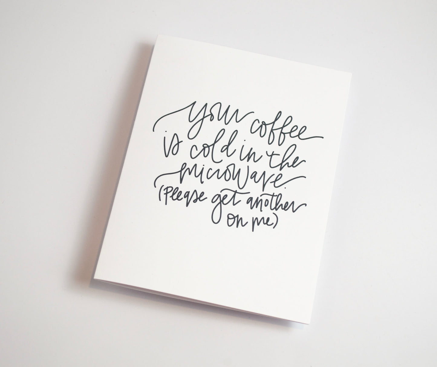 Cold Coffee - Black & White Card