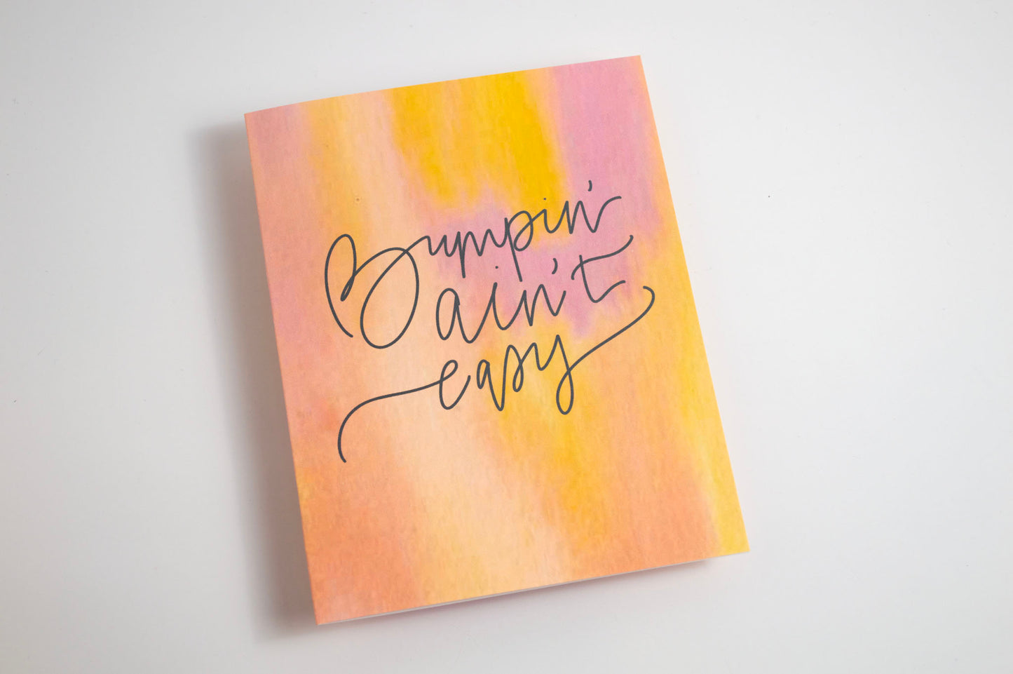Bumpin' Ain't Easy - Watercolor Card