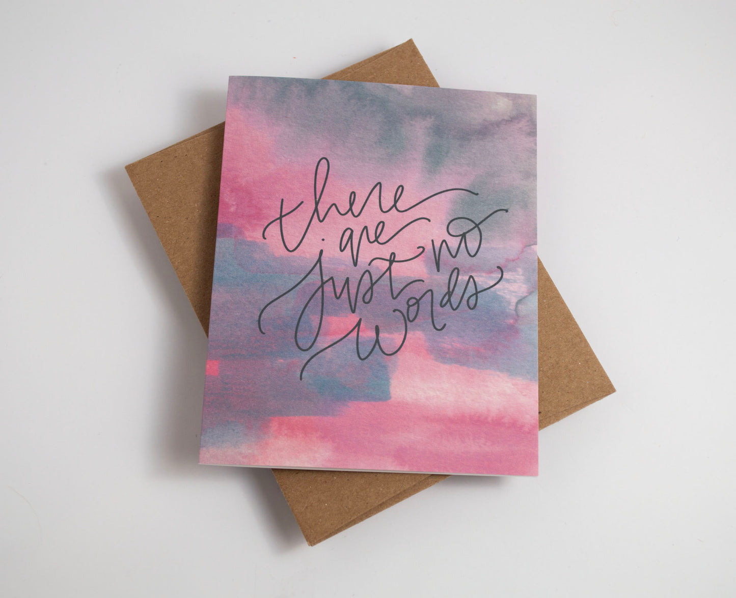 There Are Just No Words- Watercolor Card