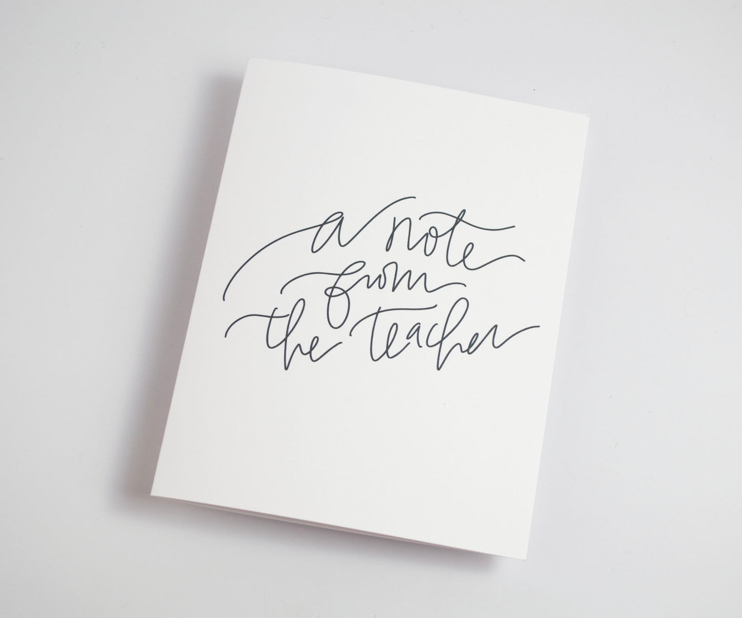 A Note From the Teacher - Black & White Card