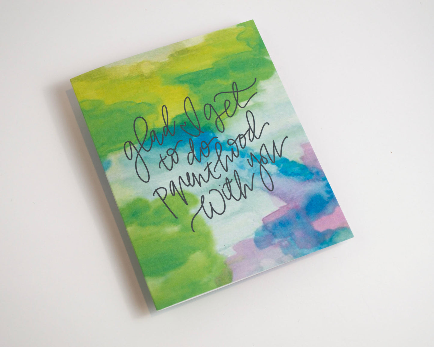 Do Parenthood With You - Watercolor Card