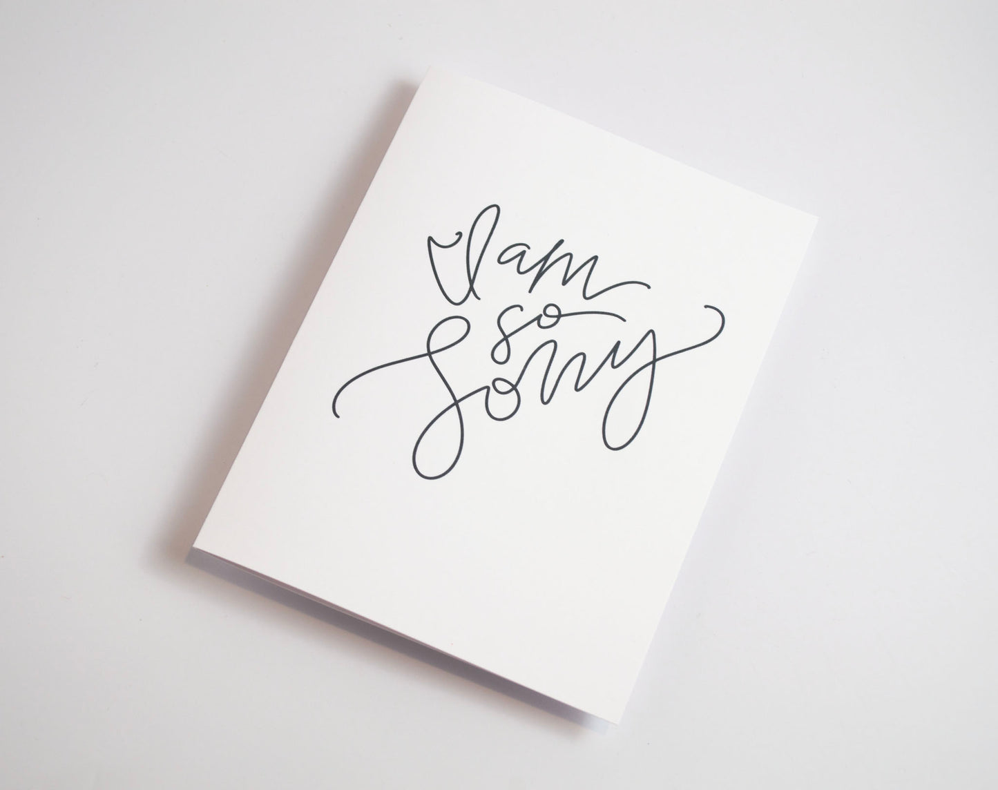 I Am So Sorry - Black & White Card