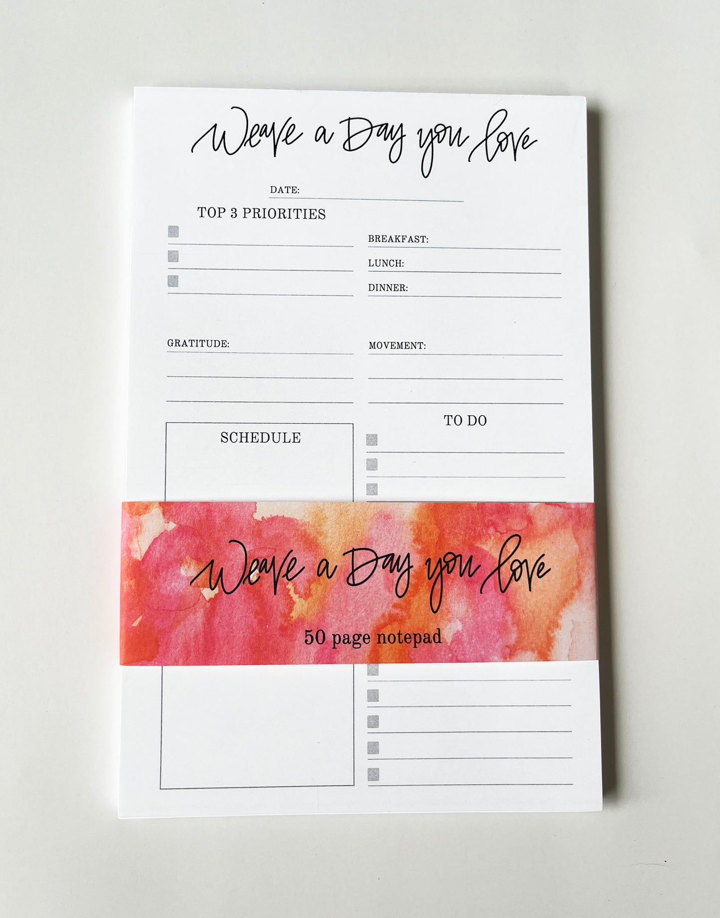 Weave a Day You Love- Daily Planning Notepad