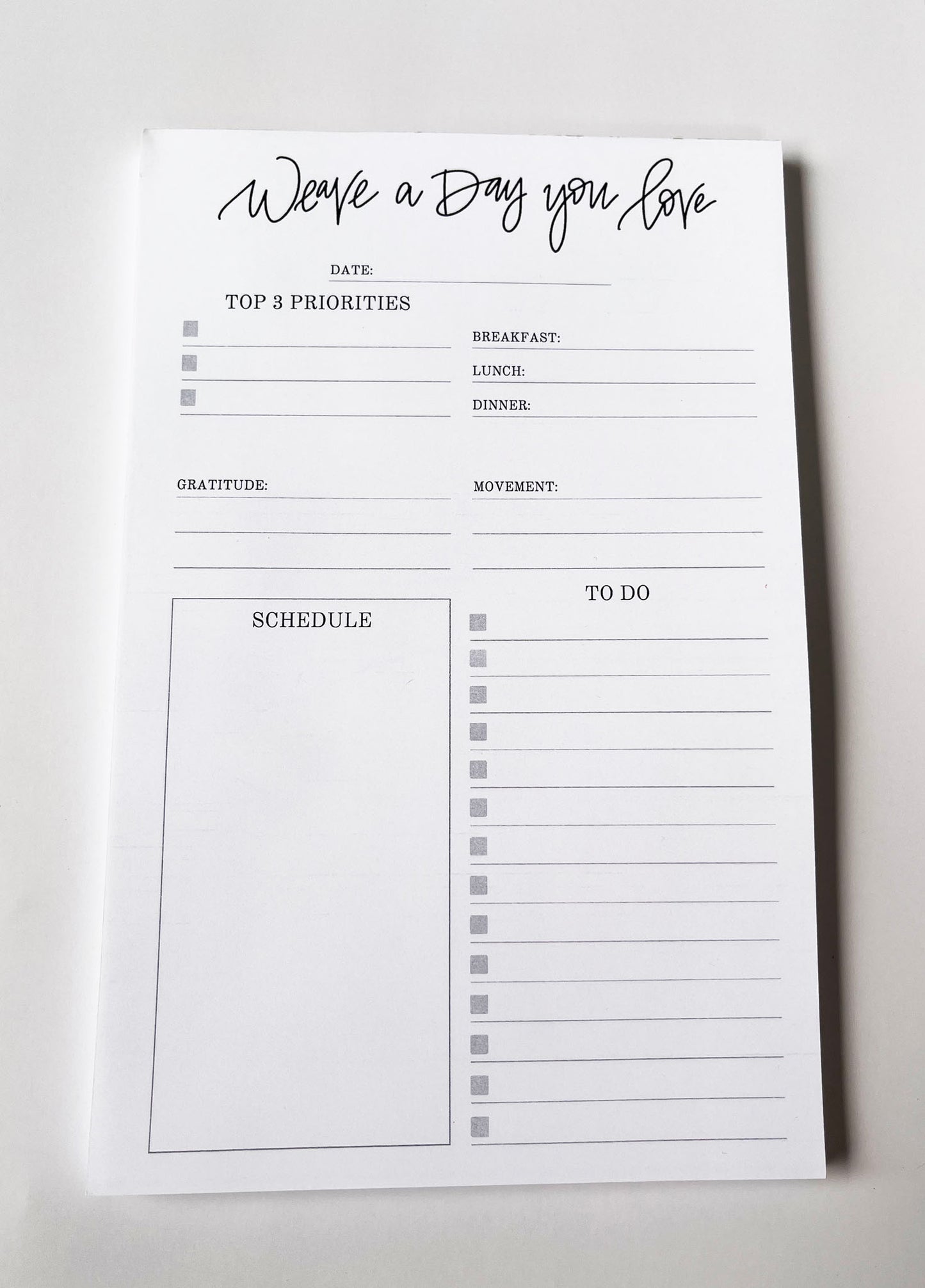 Weave a Day You Love- Daily Planning Notepad