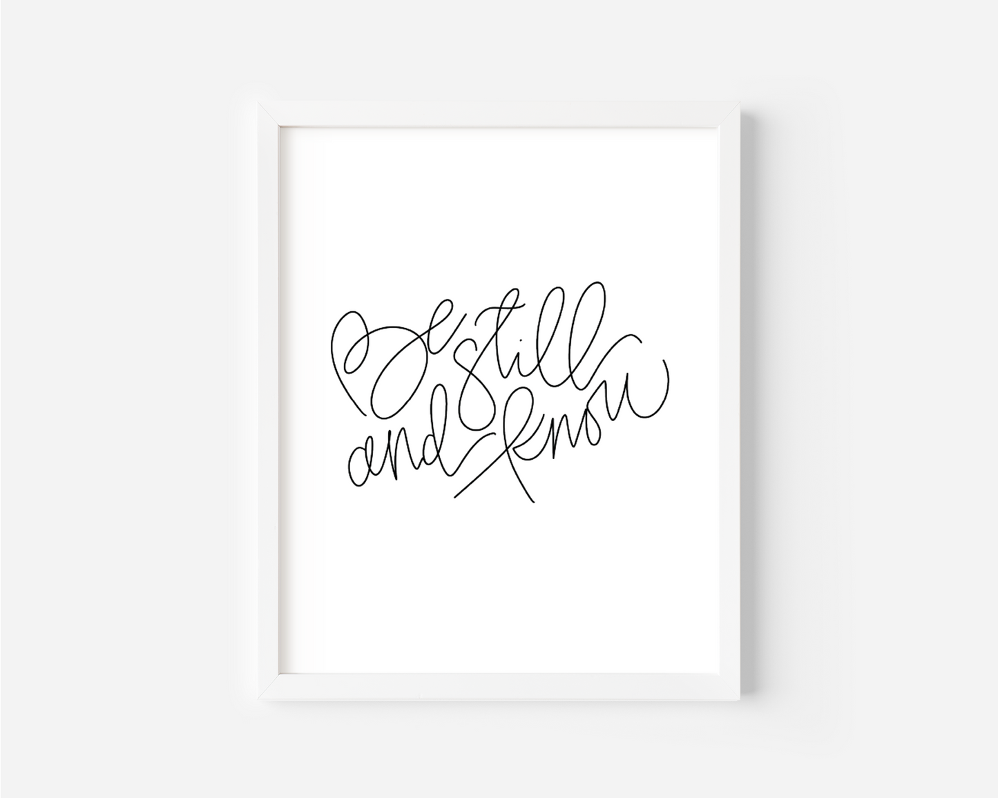Be Still & Know - Black & White Art Print