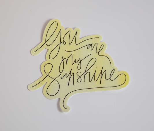 You Are My Sunshine - Watercolor Sticker