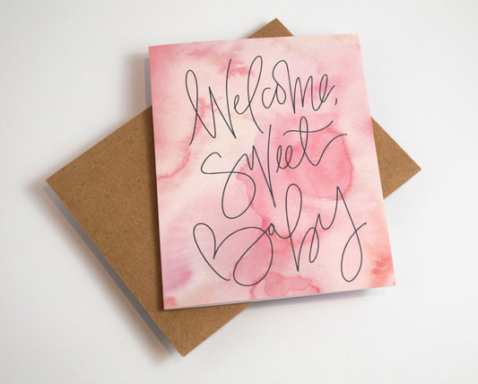 Welcome Sweet Baby - Watercolor Card Pink