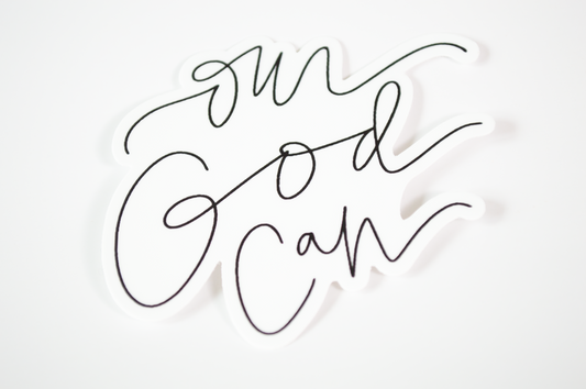 Our God Can - Black & White Sticker