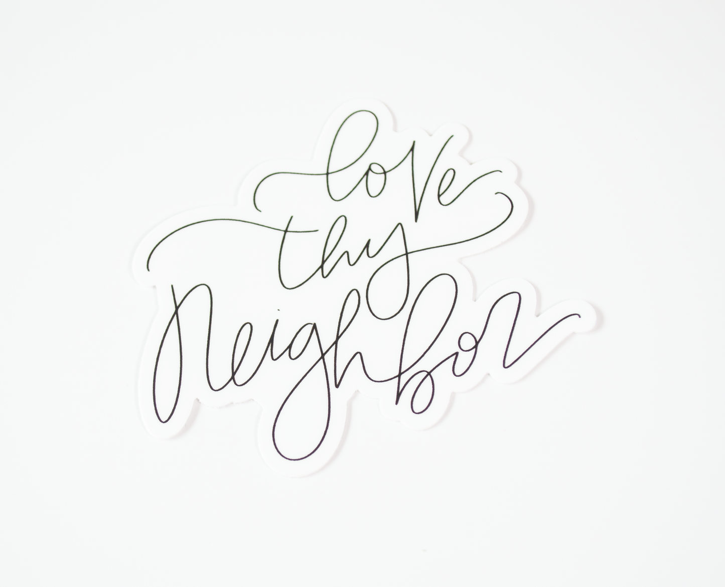 Love Thy Neighbor - Black & White Sticker