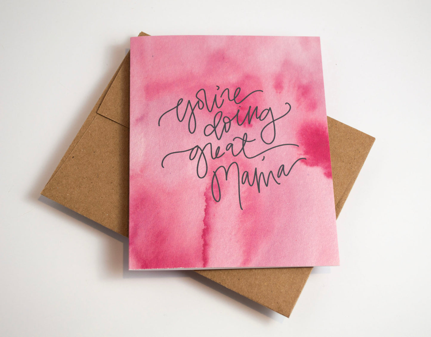 You're Doing Great, Mama Watercolor Card