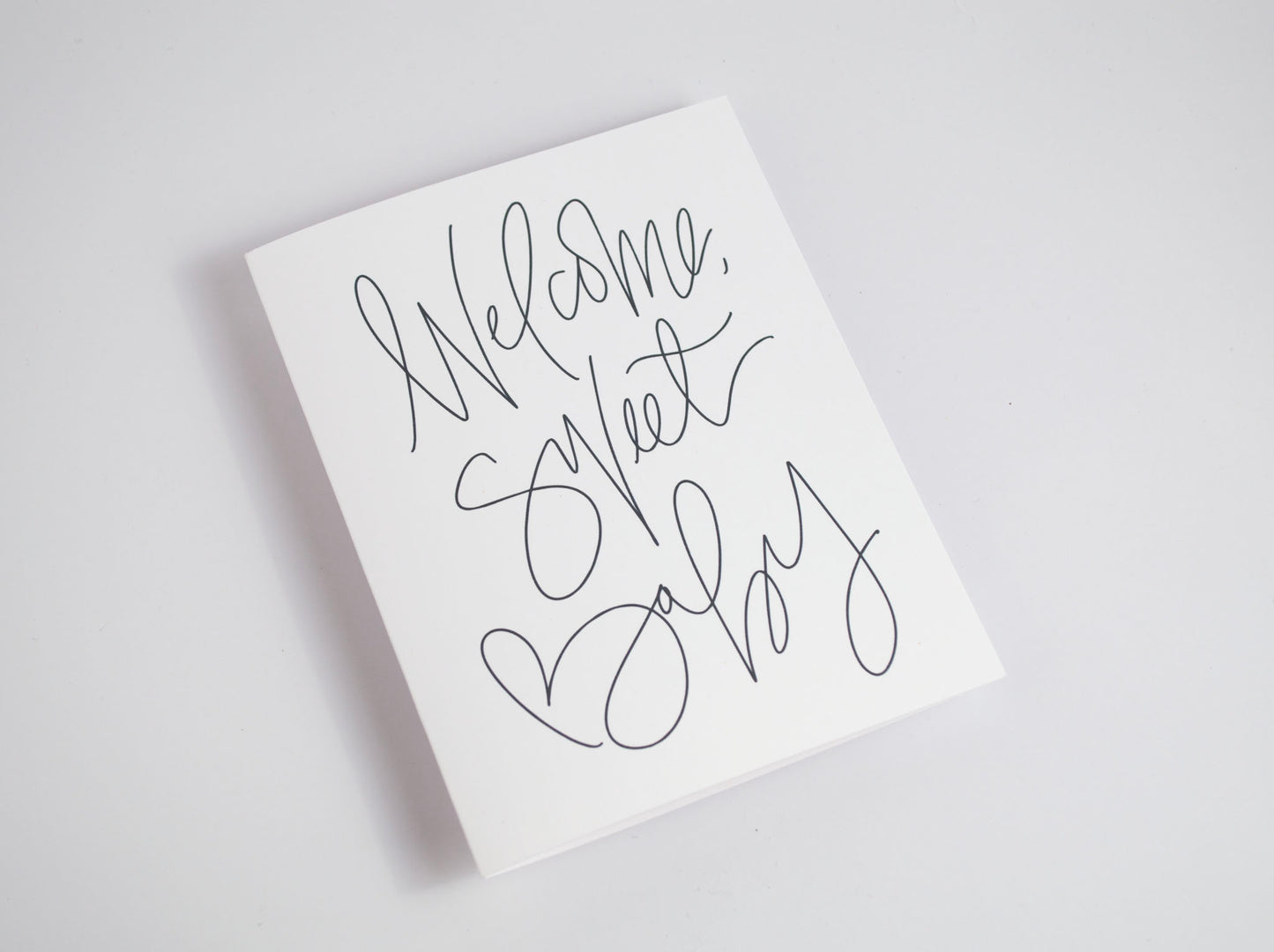 Welcome Sweet Baby - Black & White Card