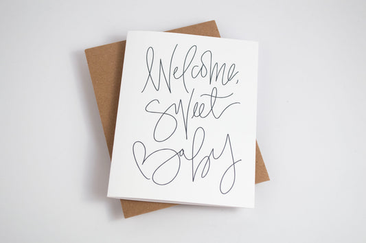 Welcome Sweet Baby - Black & White Card