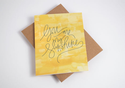 You Are My Sunshine - Watercolor Card