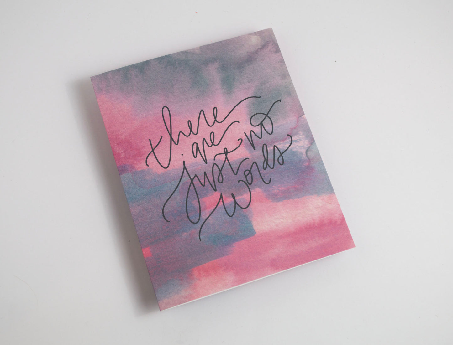 There Are Just No Words- Watercolor Card