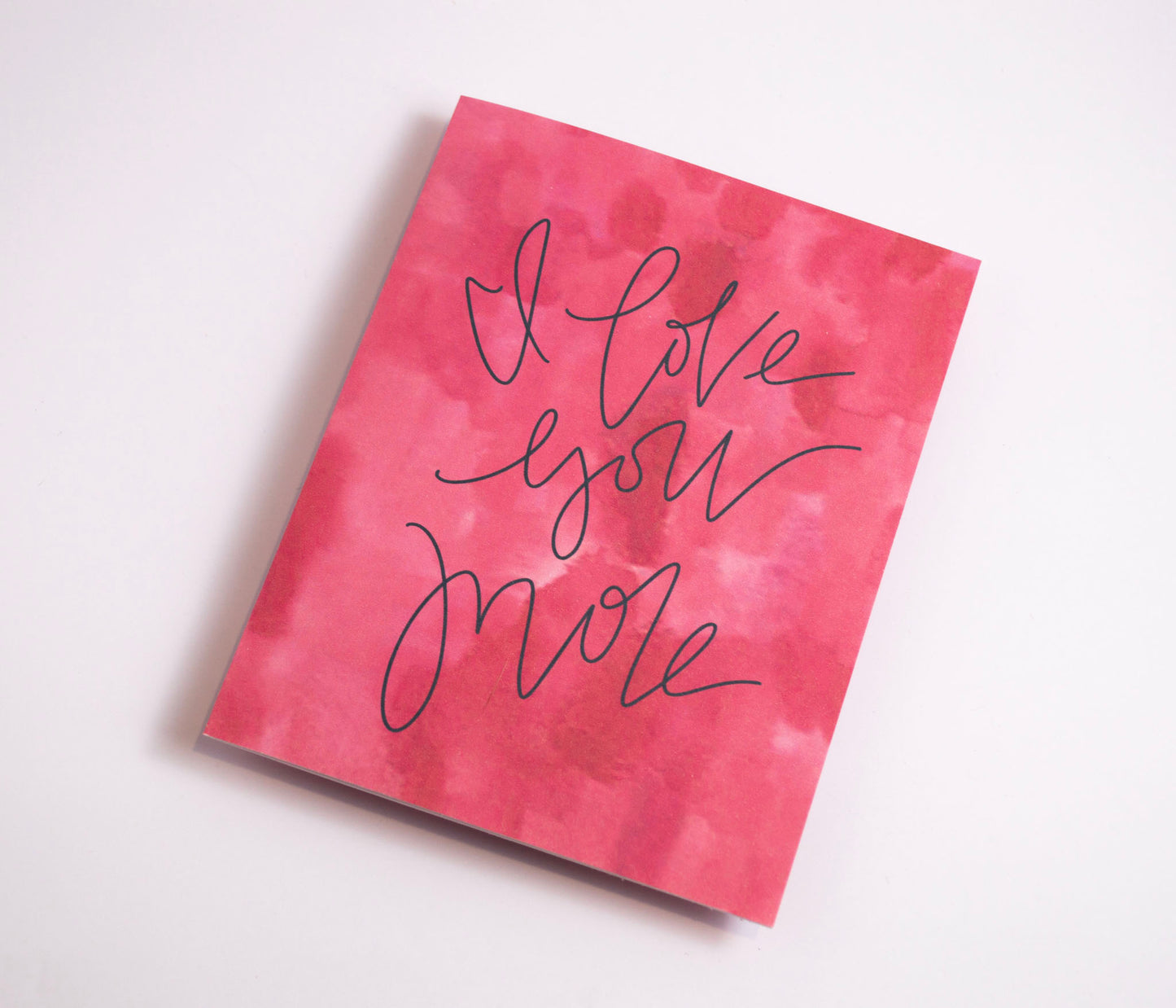 I Love You More - Watercolor Card