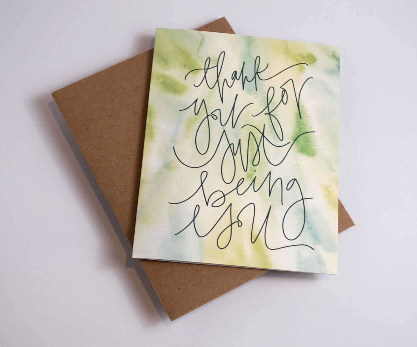 Thank You for Just Being You - Watercolor Card