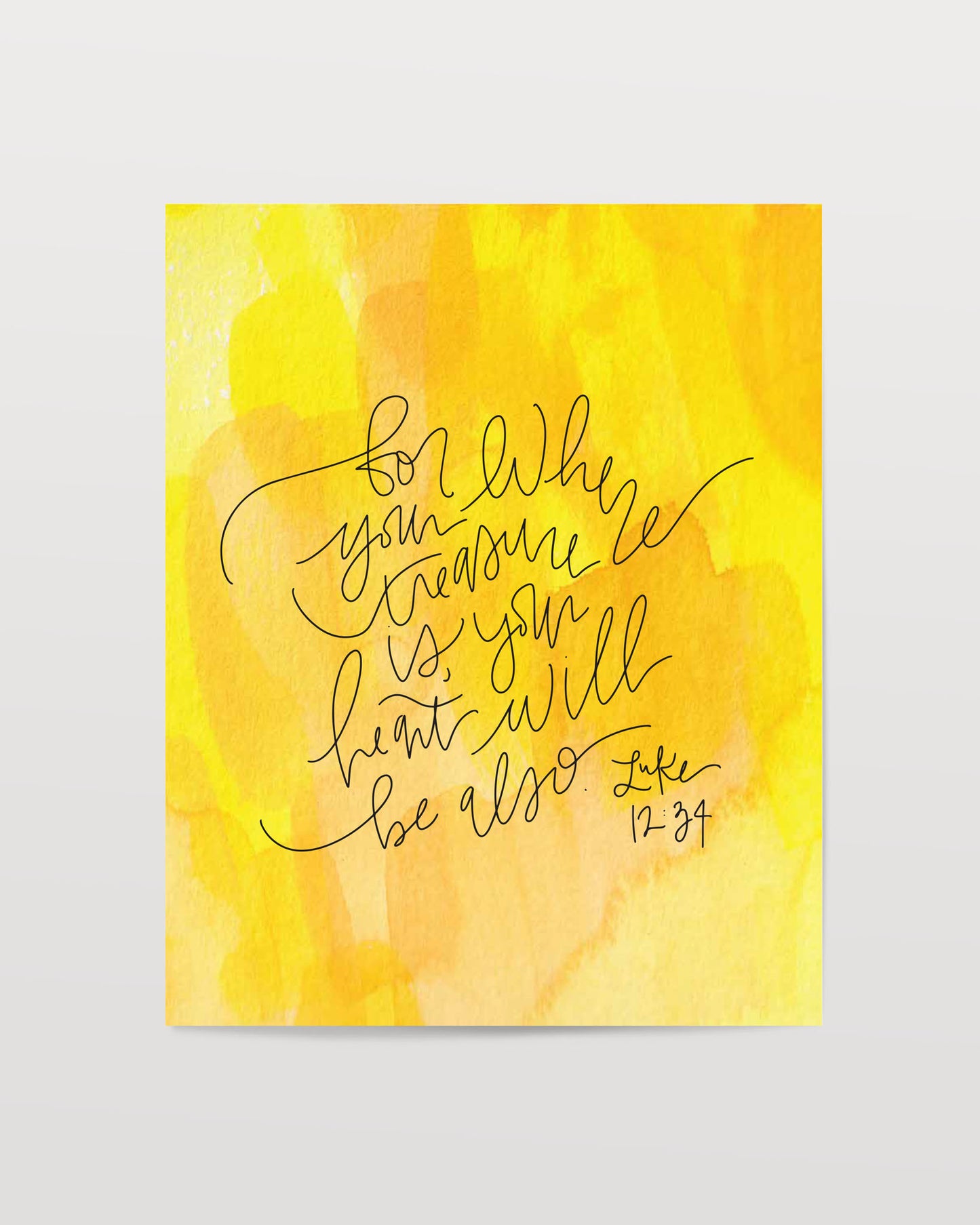 Luke 12:34 - Watercolor Art Print