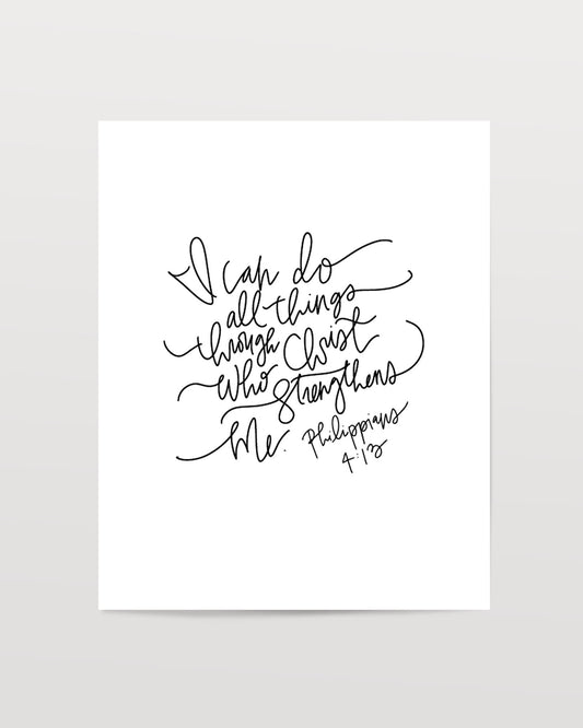 Philippians 4:13 - Black & White Art Print