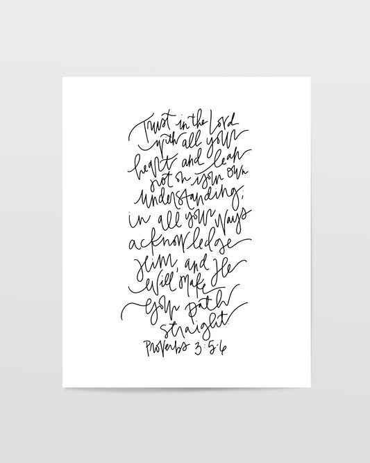 Proverbs 3:5-6 - Black & White Art Print