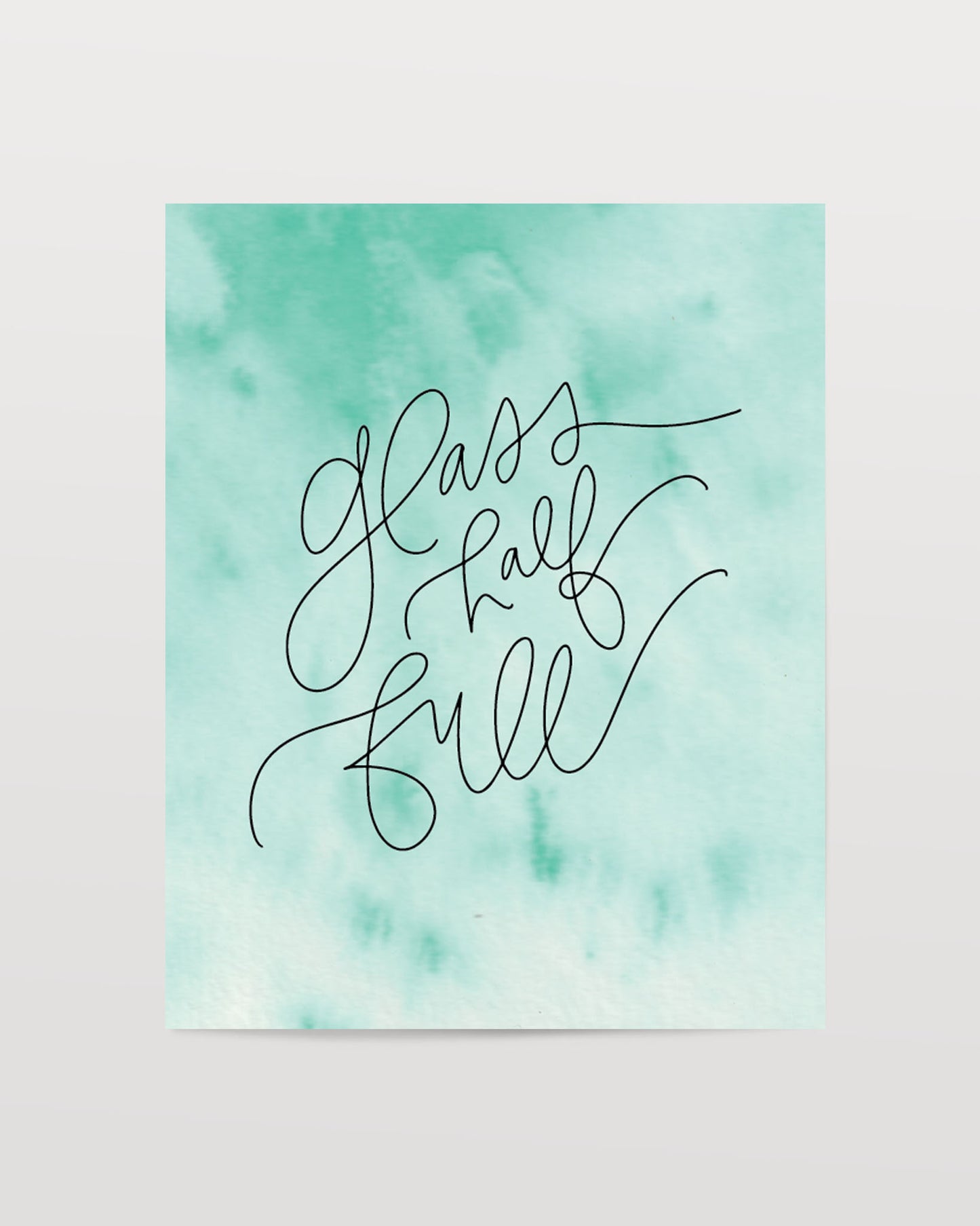 Glass Half Full - Watercolor Art Print