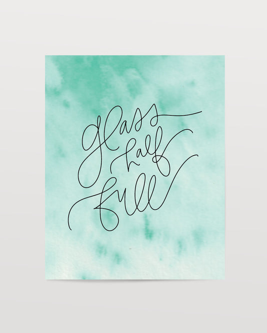Glass Half Full - Watercolor Art Print
