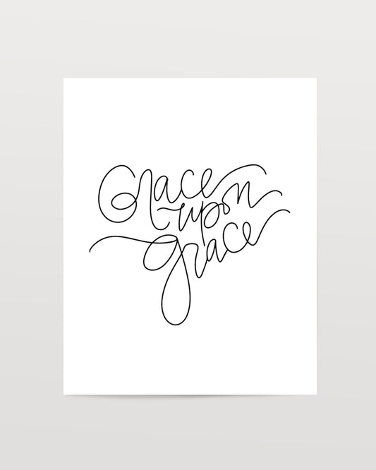 Grace Upon Grace - Black & White Art Print