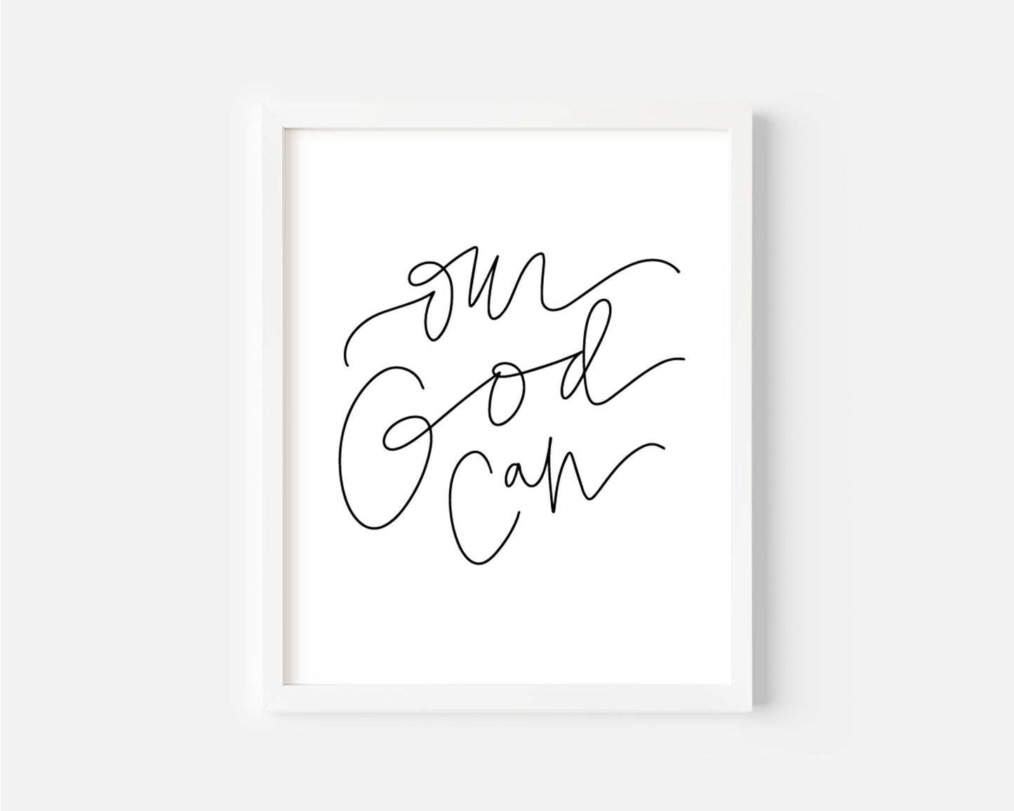 Our God Can - Black & White Art Print
